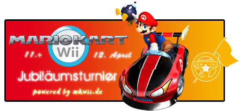 Mario Kart Wii Jubiläumsturnier - MKWii.de